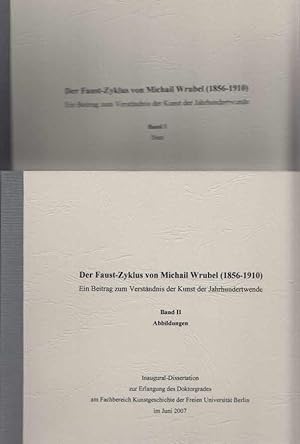 Der Faust Zyklus von Michael Wrubel (1856-1910) Band 1 und Band 2