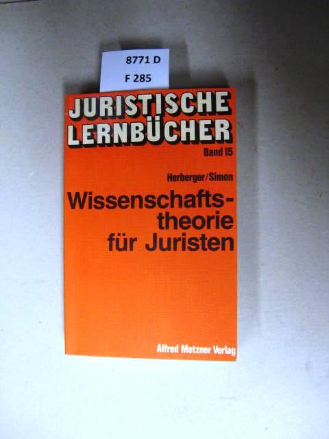 Wissenschaftstheorie für Juristen. Logik- Semiotik- Erfahrungswissenschaften. ( = Juristische Lernbücher, 15) .