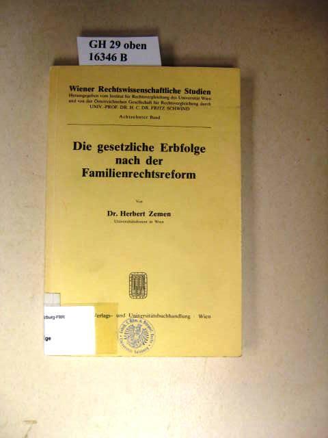 Die gesetzliche Erbfolge nach der Familienrechtsreform.