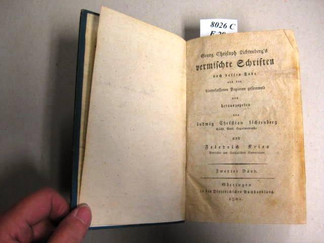 Georg Christoph Lichtenberg's vermischte Schriften nach dessen Tode aus den hinterlassenen Papieren gesammelt. Erster Band.