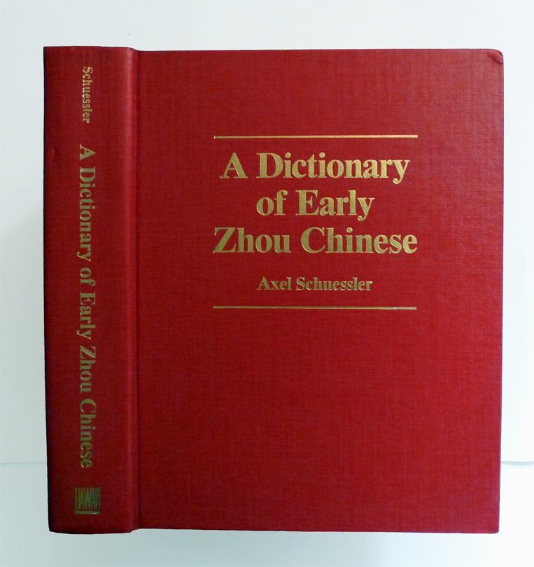 A Dictionary of Early Zhou Chinese