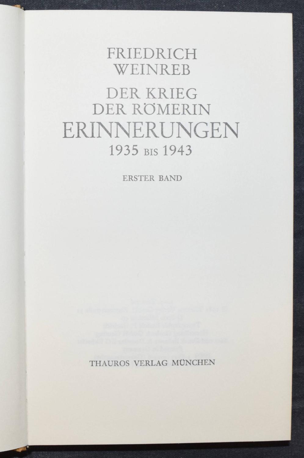 Der Krieg der Römerin - Erinnerungen - 1935 bis 1943 - ERSTER BAND