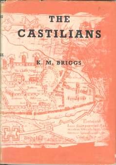 THE CASTILIANS - Briggs, Katherine Mary