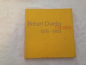Robert Overby: Parallel: 1978-1969