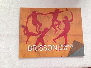 Brisson: The Dance of Life