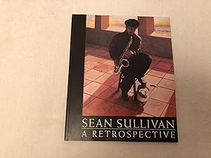 Sean Sullivan: A Retrospective
