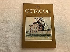 The Octagon, Being An Account of a Famous Washington Residence: Its Great Years, Decline & Restor...