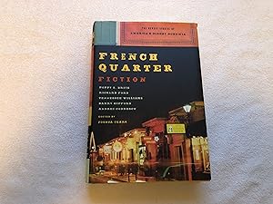 French Quarter Fiction: The Newest Stories of America's Oldest Bohemia