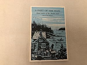 A Part of the Main: Short Stories of the Maine coast