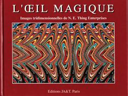 L'OEIL MAGIQUE I - Images tridimensionnelles de N.F., Thing Enterprises.