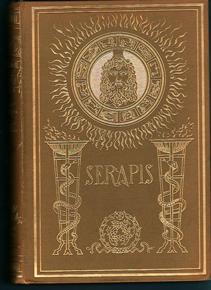 SERAPIS - Historischer Roman. In Frakturschrift.