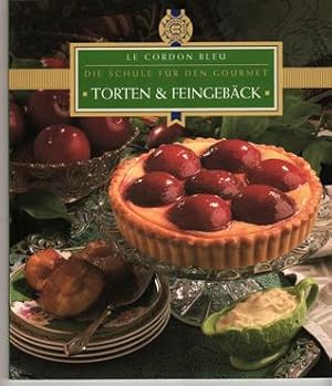 TORTEN UND FEINGEBÄCK - Le Cordon Bleu. Die Schule für den Gourmet.