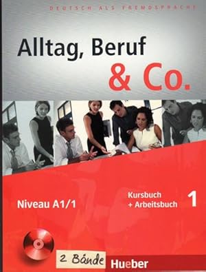 2 Exemplare. ALLTAG, BERUF & Co. - Kursbuch + Arbeitsbuch 1 - NIVEAU A1/1. MIT Audio-CD, Höhrtext...