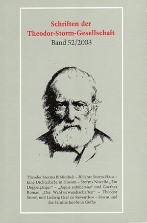 SCHRIFTEN DER THEODOR-STORM-GESELLSCHAFT, Band 52/2003.