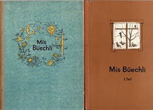 MIS BÜECHLI. I.+ II. Teil - Ein Sprach- und Lesebüchlein für das 1. Schuljahr.