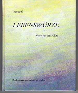 LEBENSWÜRZE - Verse für den Alltag.