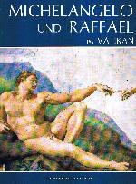 Michelangelo und Raffael in Vatikan