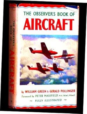 The Observers Book Of Aircraft By William Green And Gerald