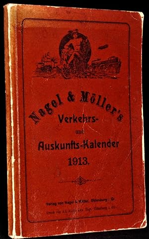 Nagel & Möller's Verkehrs- und Auskunfts - Kalender 1913