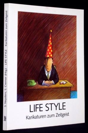 Life Style. Karikaturen zum Zeitgeist