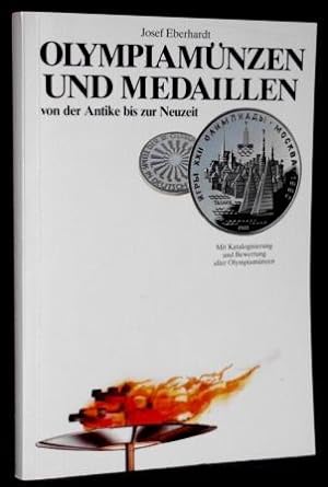 Olympiamünzen und Medaillen von der Antike bis zur Neuzeit. Mit Katalogisierung und Bewertung all...
