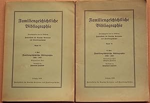 Familiengeschichtliche Bibliographie. Band VI. 1. und 2. Teil. 2 Bände