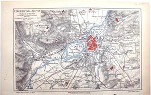 Metz. 2 Karten: "Umgebung von Metz" und umseitig Stadtplan m. Ortsangaben (Maßstab 16 000)