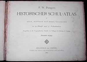 F. W. Putzgers Historischer Schul-Atlas zur alten, mittleren und neuen Geschichte in 59 Haupt- un...