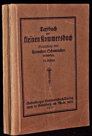 Textbuch zum kleinen Kommersbuch. Sammlung von A. Schumacher, Godesberg