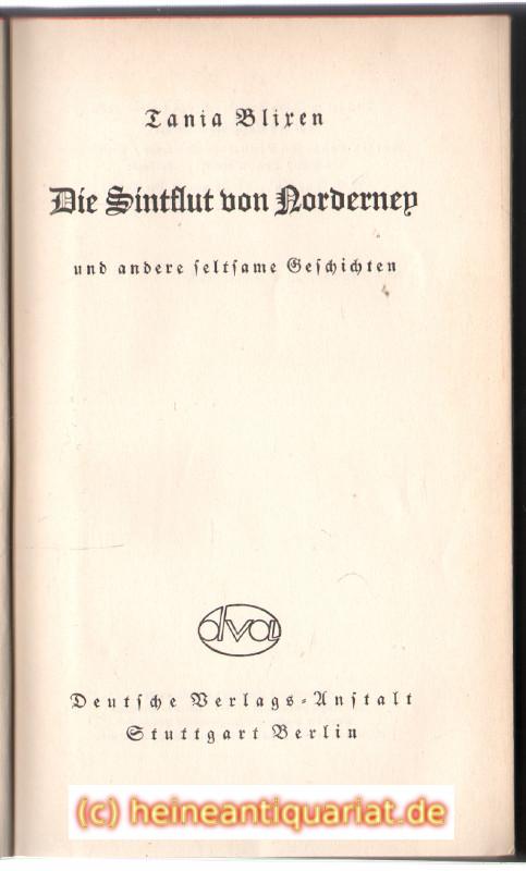 Die Sintflut von Norderney und andere seltsame Geschichten. - Blixen, Tania
