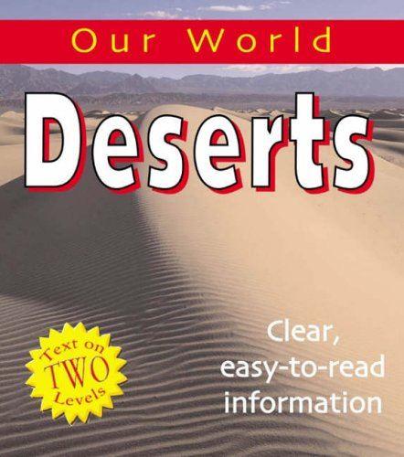 Deserts (Our World) - Group, Hachette Children's