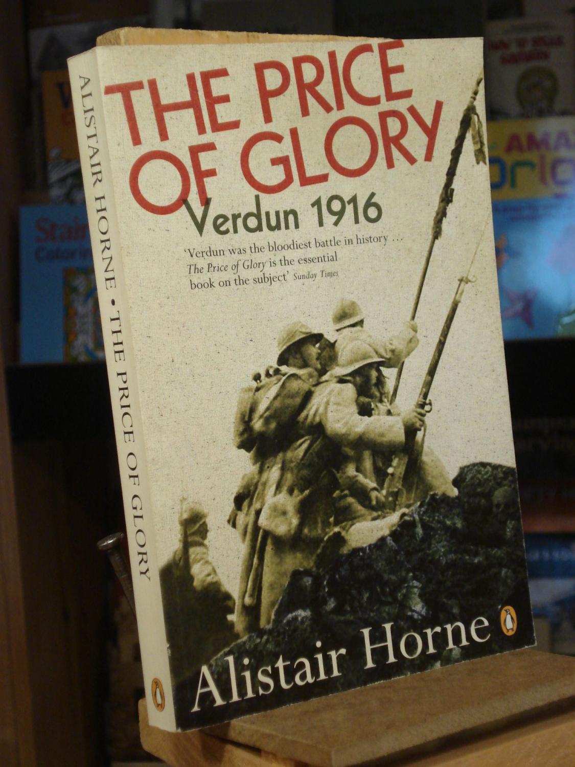 The Price of Glory: Verdun 1916 (Penguin History)