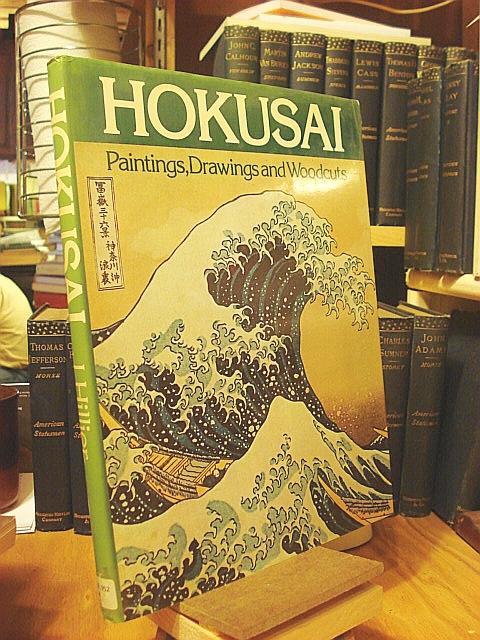 Hokusai: Painting, Drawings and Woodcuts