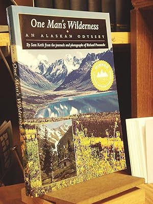 One Man's Wilderness: An Alaskan Odyssey