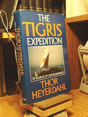 The Tigris Expedition: In Search of Our Beginnings