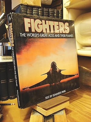 Fighters: The World's Great Aces and Their Planes