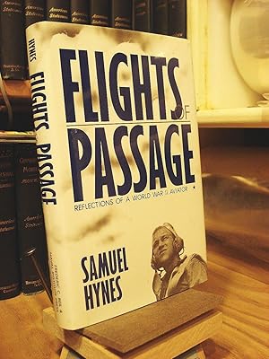 Flights of Passage: Reflections of a World War II Aviator