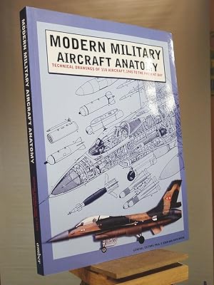 Modern Military Aircraft Anatomy: Technical Drawings of 118 Aircraft, 1945 to the Present Day