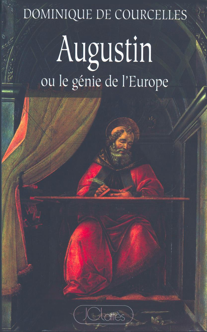 Augustin ou le génie de l'Europe