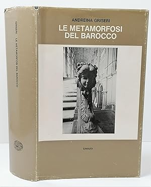 Le Metamorfosi Del Barocco.