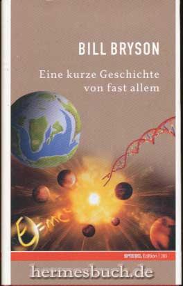 Eine kurze Geschichte von fast allem.,
