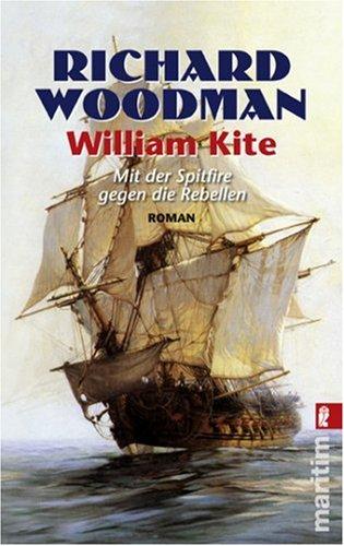 William Kite., Mit der Spitfire gegen die Rebellen - Woodman, Richard