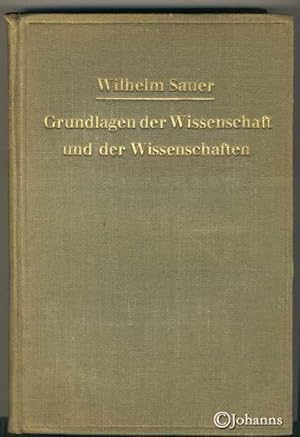 Grundlagen der Wissenschaft und der Wissenschaften. Eine logische und sozialphilosophische Unters...