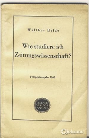 Wie studiere ich Zeitungswissenschaft?,