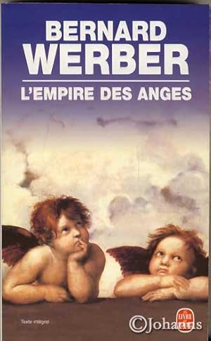 L`Empire des anges., Roman.