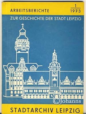 Arbeitsberichte zur Geschichte der Stadt Leipzig.,