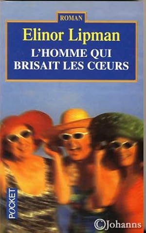 L`Homme qui brisait les coeurs.,