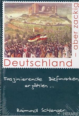 Deutschland, aber zackig., Fasziniernde Briefmarken erzählen.