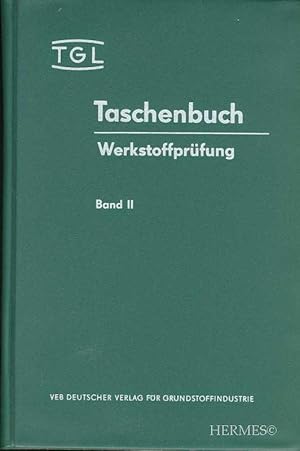 Werkstoffprüfung - TGL Taschenbuch, Band II.