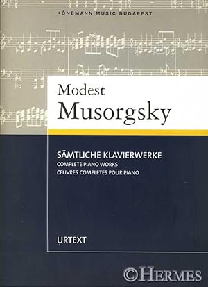 Modest Mosorgsky., Sämtliche Klavierstücke. Urtext.